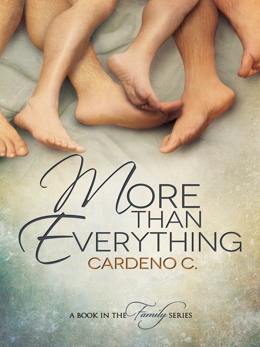 Title details for More Than Everything by Cardeno C. - Available